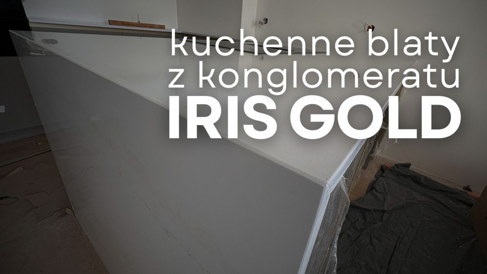 kuchenne blaty z konglomeratu Iris Gold