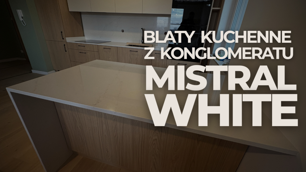 Blaty kuchenne z konglomeratu kwarcowego Mistral White