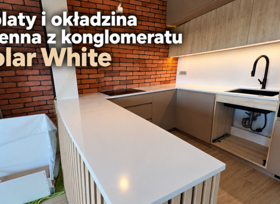 Trzy blaty kuchenne oraz okładzina ścienna z konglomeratu kwarcowego Polar White